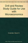 Drill and Review Study Guide to accompany Microeconomics