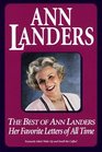 Best of Ann Landers Her Favorite Letters of All Time