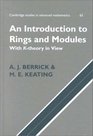 An Introduction to Rings and Modules With Ktheory in View