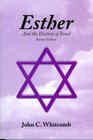 Esther and the Destiny of Israel  Revised Edition
