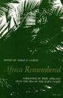 Africa Remembered Narratives by West Africans from the Era of the Slave Trade