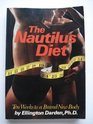 The Nautilus Diet Ten Weeks to a Brand New Body