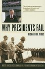 Why Presidents Fail White House Decision Making from Eisenhower to Bush II