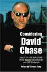 Considering David Chase Essays on IThe Rockford Files Northern Exposure/I and IThe Sopranos/I