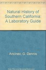 Natural History of Southern California A Laboratory Guide