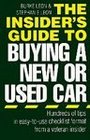 The Insider's Guide to Buying a New or Used Car