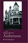 The Magnificent Ambersons LargePrint Edition