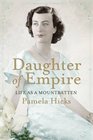 Daughter of Empire Life as a Mountbatten