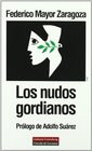 Los nudos gordianos/ Gordian Knots