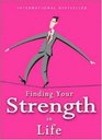 Finding Your Strength in Life
