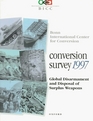 Conversion Survey 1997 Global Disarmament and Disposal of Surplus Weapons