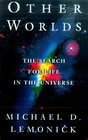 Other Worlds The Search for Life in the Universe