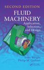 Fluid Machinery Application Selection and Design Second Edition