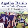 Agatha Raisin and the Perfect Paragon