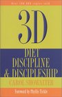 3D Diet Discipline and Discipleship