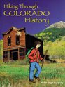 Hiking Through Colorado History