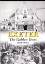 Exeter The Golden Years