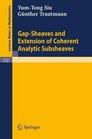 GapSheaves and Extension of Coherent Analytic Subsheaves