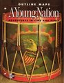 A Young Nation Adventures in Time and Place