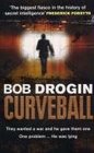 Curveball Spies Lies and the Man Behind Them  The Real Reason America Went to War in Iraq