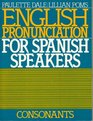 English Pronunciation for Spanish Speakers Consonants