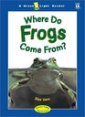 Where Do Frogs Come From