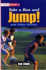 Literacy World Fiction Stage 2 Take a Run and Jump  6 Pack