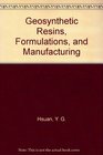 Geosynthetic Resins Formulations and Manufacturing