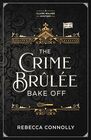 The Crime Brûlée Bake Off (A Claire Walker Mystery, 1)