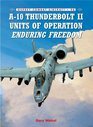 A10 Thunderbolt II Units of Operation Enduring Freedom