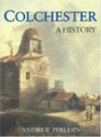 Colchester A History