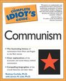 The Complete Idiot's Guide to Communism