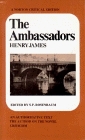 The Ambassadors An Authoritative Text the Author on the Novel Criticism