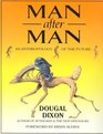 Man After Man: An Anthropology of the Future