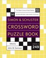 Simon and Schuster Crossword Puzzle Book 249 The Original Crossword Puzzle Publisher