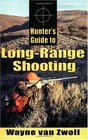 Hunter's Guide to LongRange Shooting
