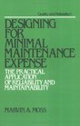 Designing for Minimal Maintenance Expense