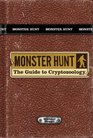 Monster Hunt The Guide to Cryptozoology