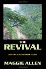 The Revival Book Two of the Totoboan Trilogy