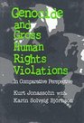 Genocide and Gross Human Rights Violations In Comparative Perspective