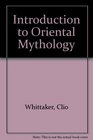 Introduction to Oriental Mythology