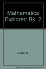Mathematics Explorer Bk 2