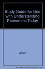 Study Guide for Use With Understanding Economics Today