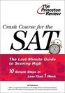 Crash Course for the SAT  10 Easy Steps to a Higher Score
