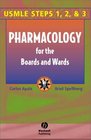 Pharmacology for the Boards and Wards