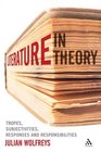 Literature In Theory Tropes Subjectivities Responses and Responsibilities