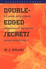 DoubleEdged Secrets US Naval Intelligence Operations in the Pacific During World War II