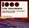 1000 Type Treatments