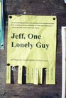 Jeff One Lonely Guy