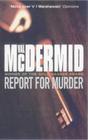 Report for Murder (Lindsay Gordon, Bk 1)